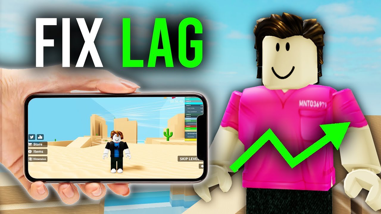 Fix Lag in Roblox on Android and PC